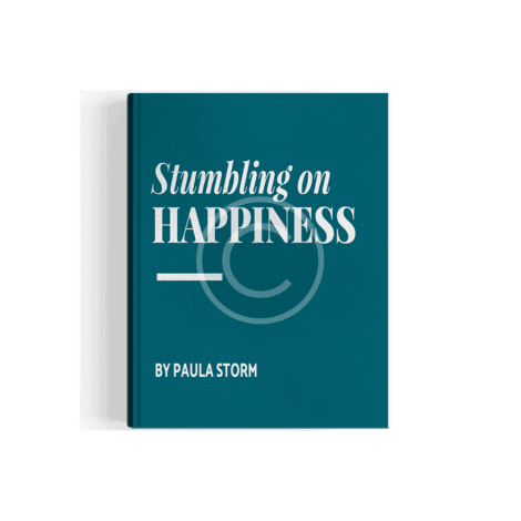 Frequent Stumbling on Happiness by Paula Storm